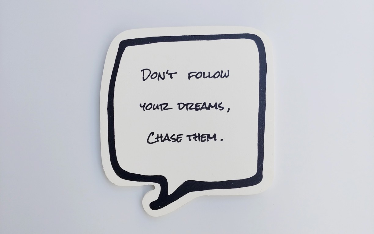 DON'T FOLLOW...CHASE